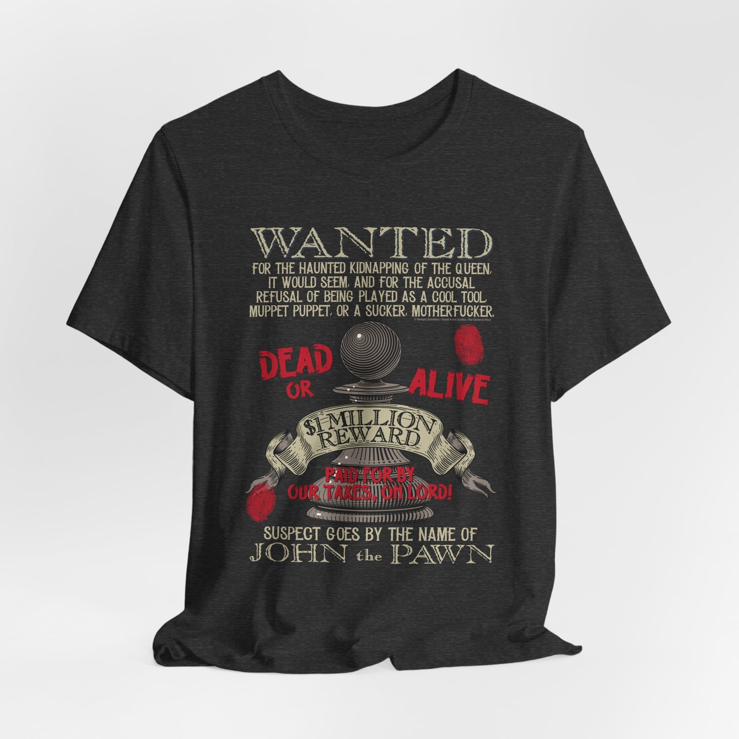 DK122: Wanted: Ransom Propaganda (Wanted Edition) - Unisex S/S T-Shirt