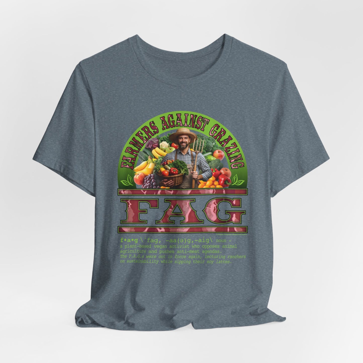 DK238: Fierce And Glorious (Farmers Against Grazing Edition) - Unisex S/S T-Shirt