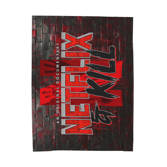 DK116: Netflix & Kill - Velveteen Plush Blanket