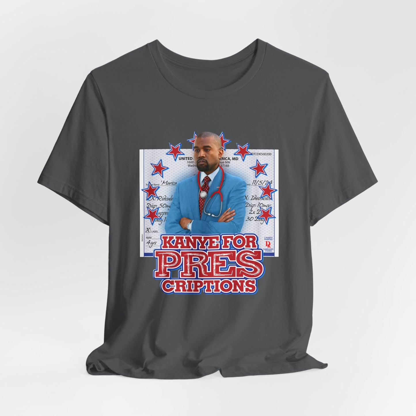 DK179: Kanye For Pres(criptions) - Unisex S/S T-Shirt