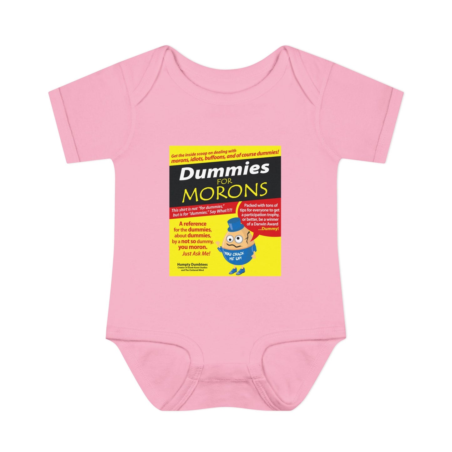 DK111: Dummies For Morons - Infant Sized Onsie
