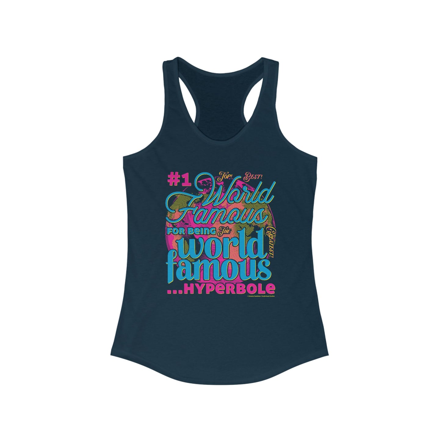 DK162: World Famous - Ladies Racerback Tank