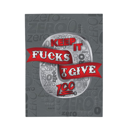 DK100: Zero Fucks To Give (Silver Edition) - Velveteen Plush Blanket