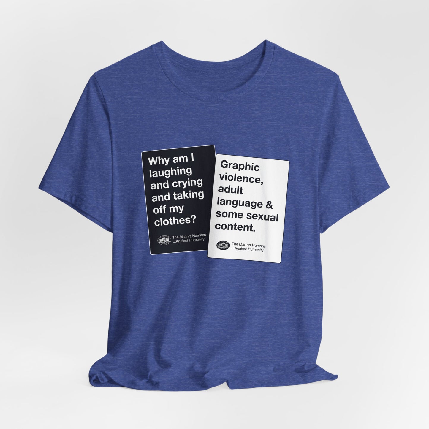 DK180: Humans Against Humanity (Viewer Rating Edition) - Unisex S/S T-Shirt