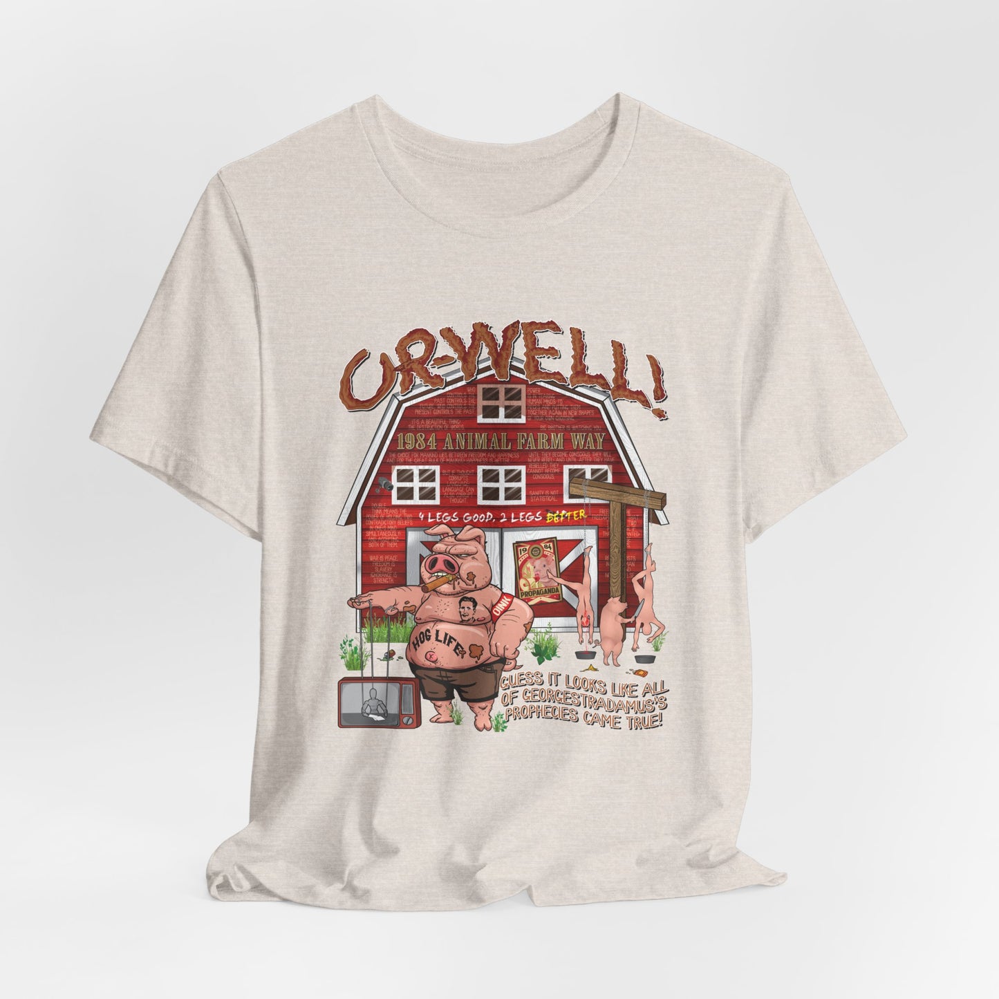 DK165: Oh Well Orwell (Farmhouse Edition) - Unisex S/S T-Shirt