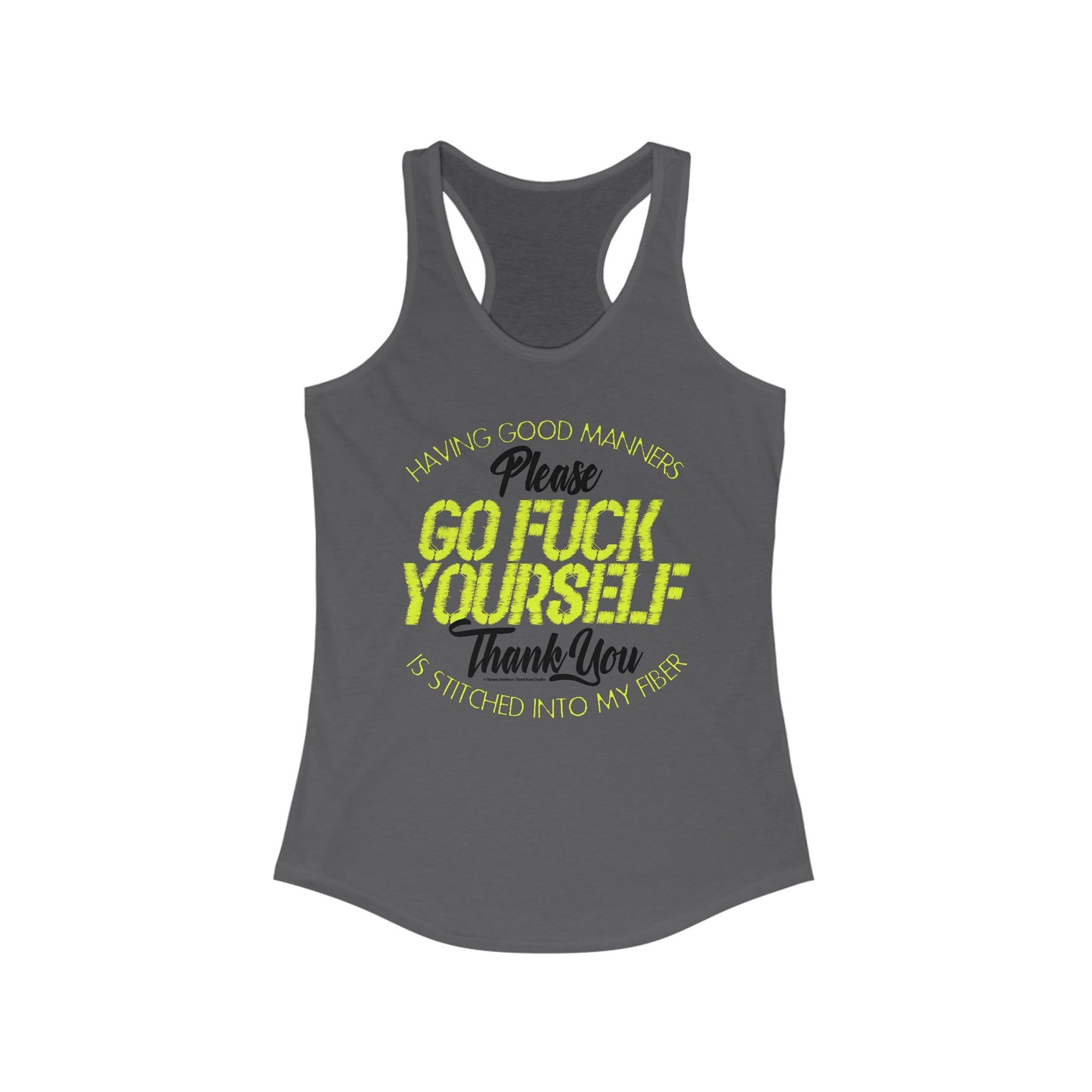 DK90: Please & Thank You (Go Fuck Yourself) - Ladies Racerback Tank
