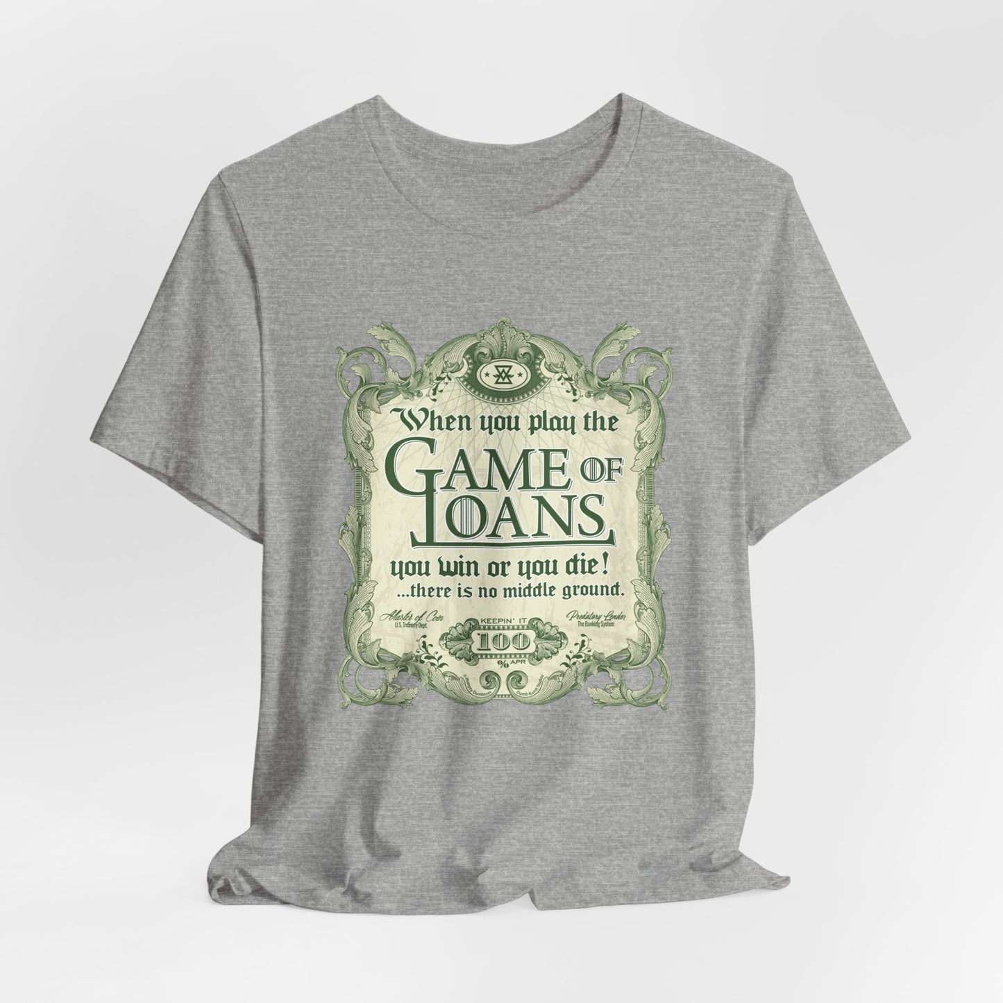 DK143: Game Of Loans - Unisex S/S T-Shirt