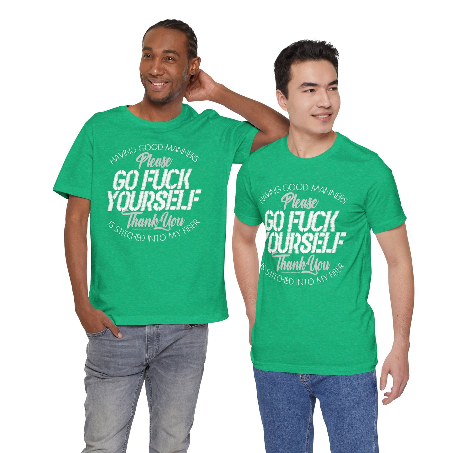 DK90: Please & Thank You (Go Fuck Yourself) - Unisex S/S T-Shirt