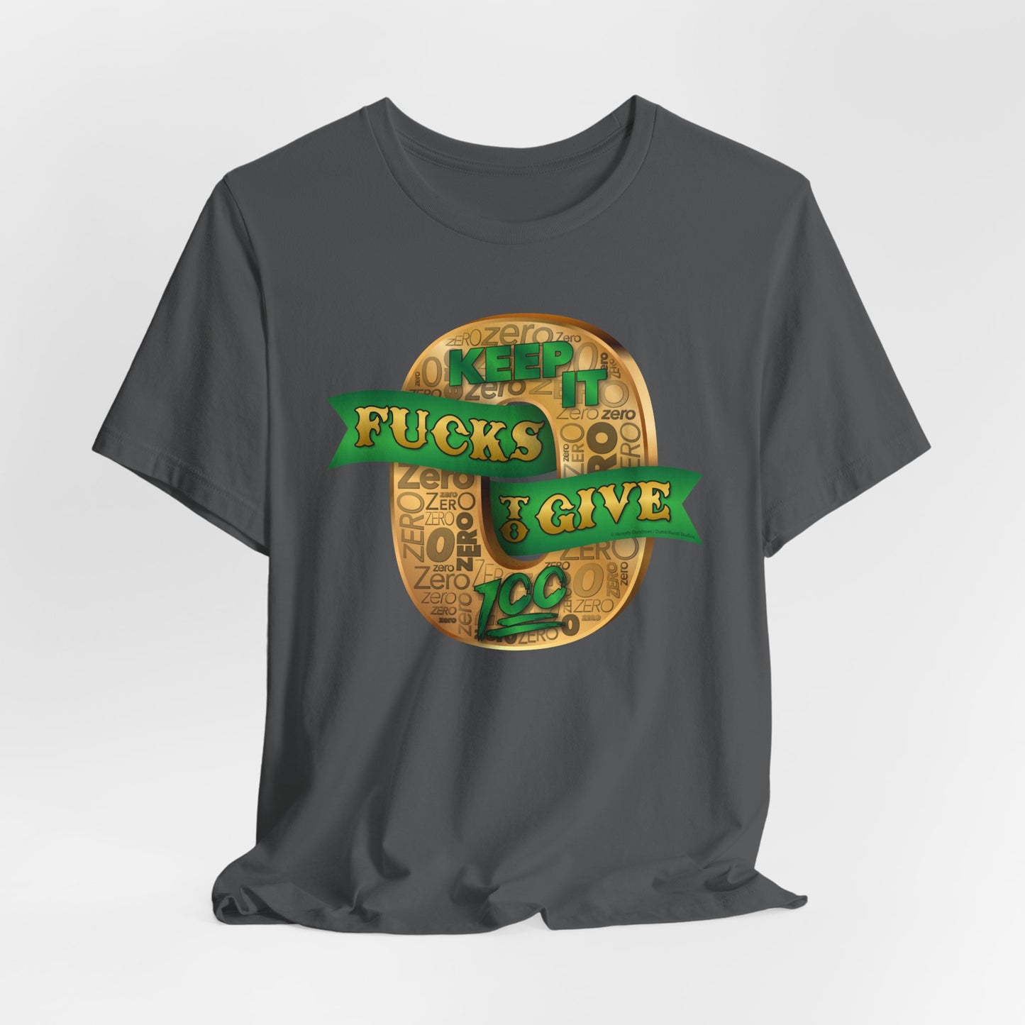 DK100: Zero Fucks To Give (Gold Edition) - Unisex S/S T-Shirt