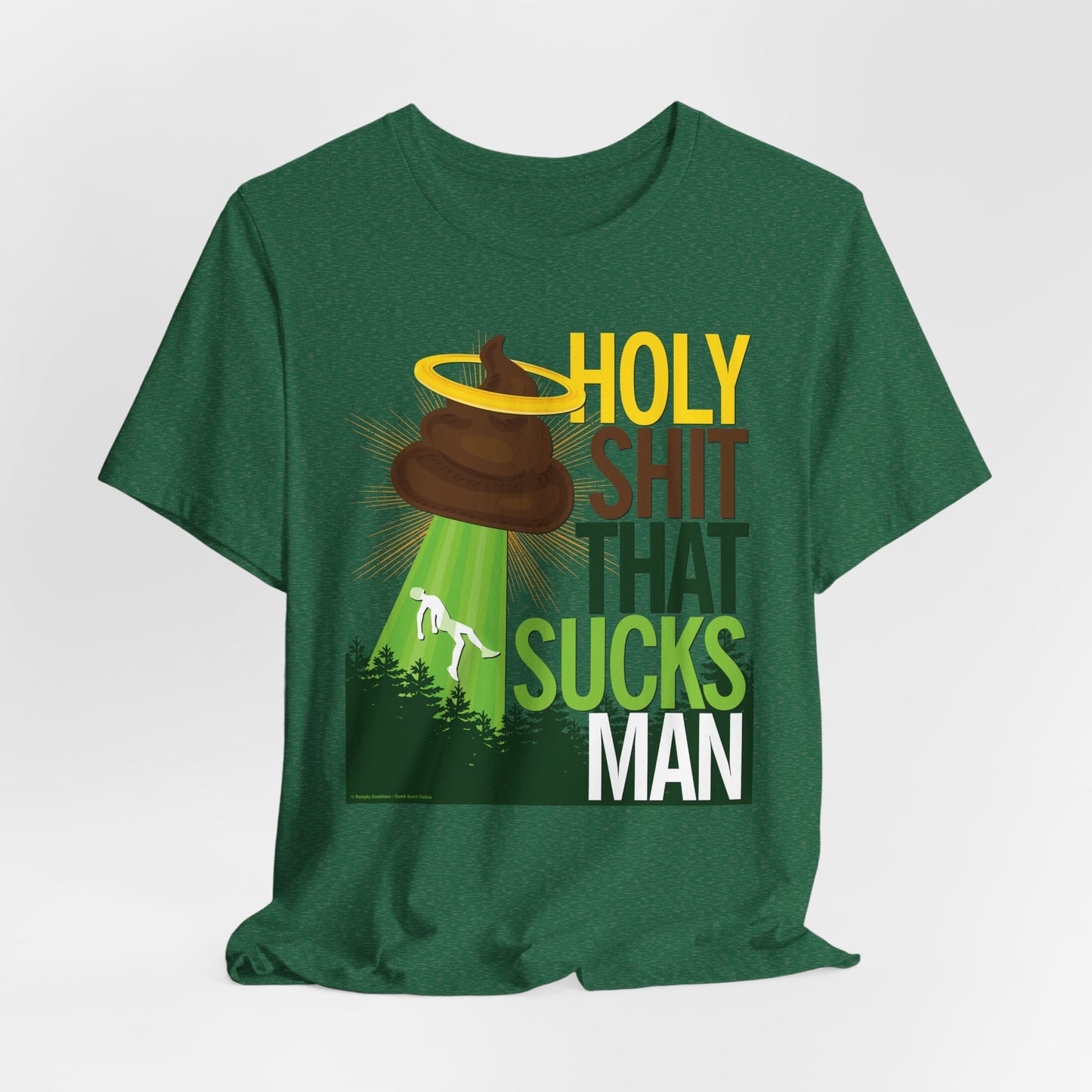 DK134: Holy Shit That Sucks Man - Unisex S/S T-Shirt