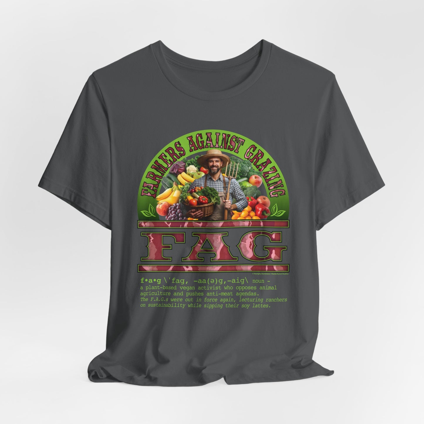 DK238: Fierce And Glorious (Farmers Against Grazing Edition) - Unisex S/S T-Shirt