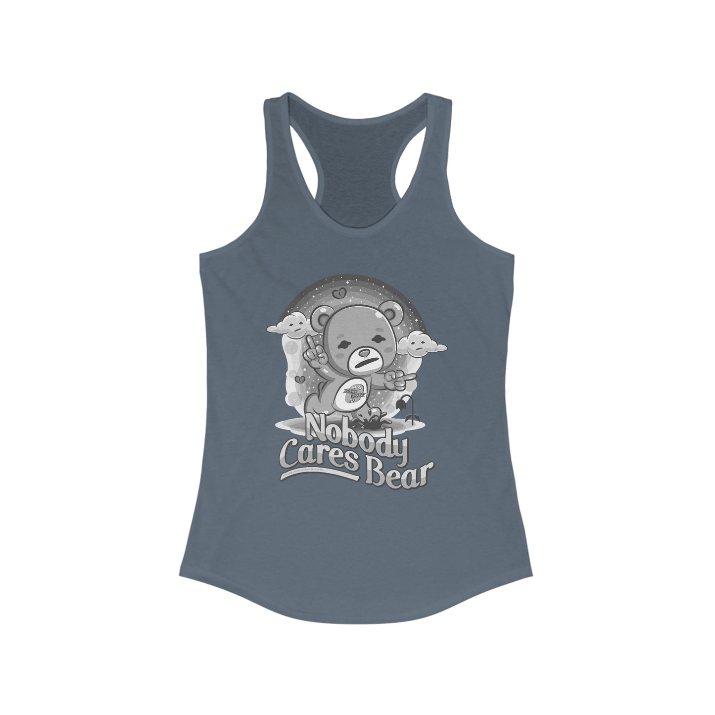 DK227: Nobody Cares Bear - Ladies Racerback Tank