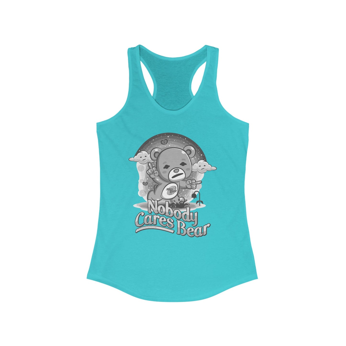 DK227: Nobody Cares Bear - Ladies Racerback Tank