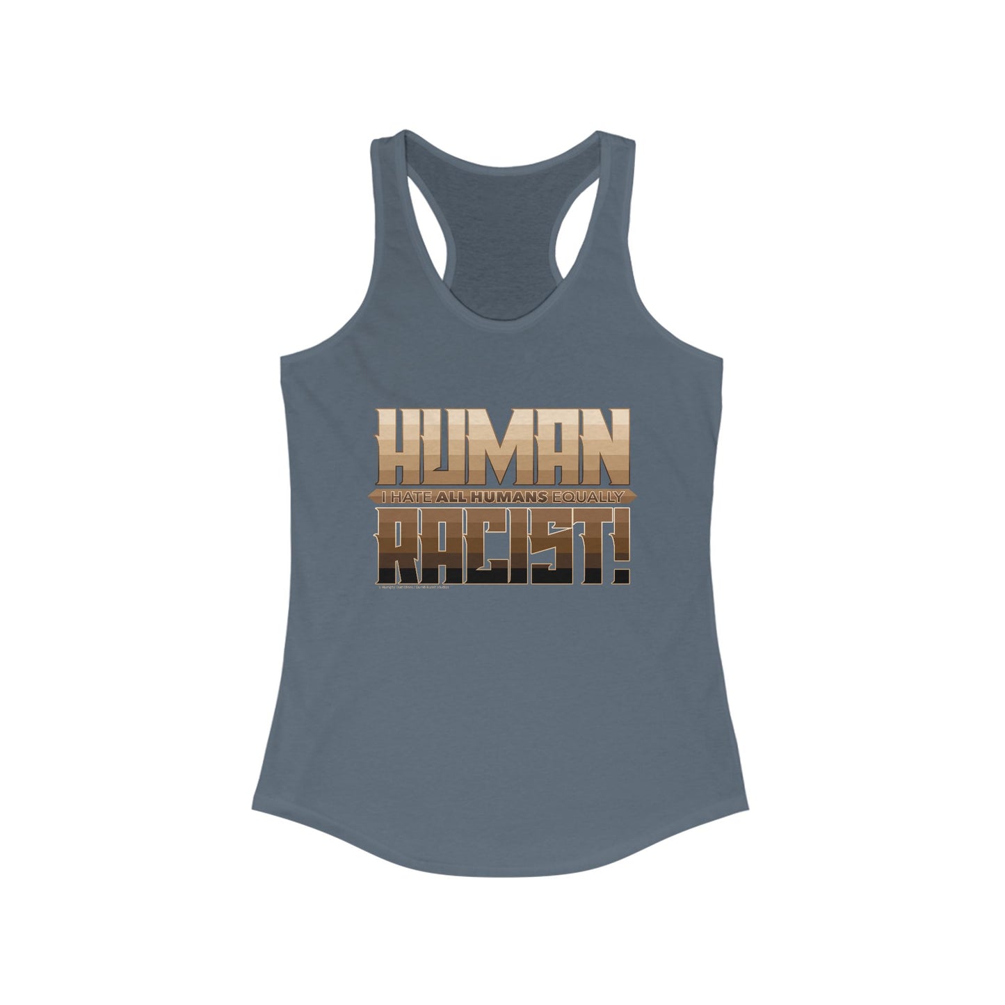 DK99: The Human Racist (Tonal Edition) - Ladies Racerback Tank
