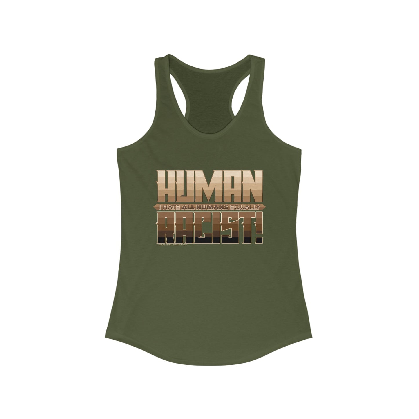 DK99: The Human Racist (Tonal Edition) - Ladies Racerback Tank