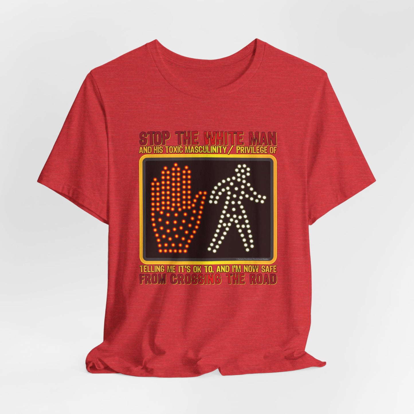 DK167: White Man Crossing - Unisex S/S T-Shirt