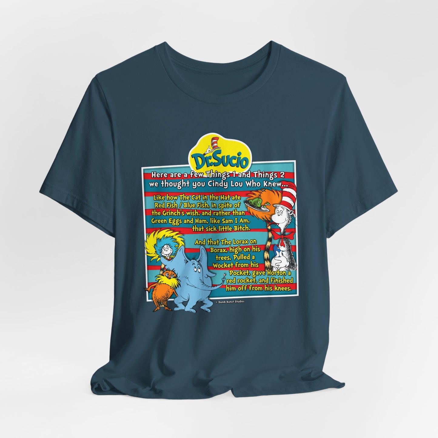 DK64: Doctored Seuss (Dirty Dr. Sucio) - Unisex S/S T-Shirt