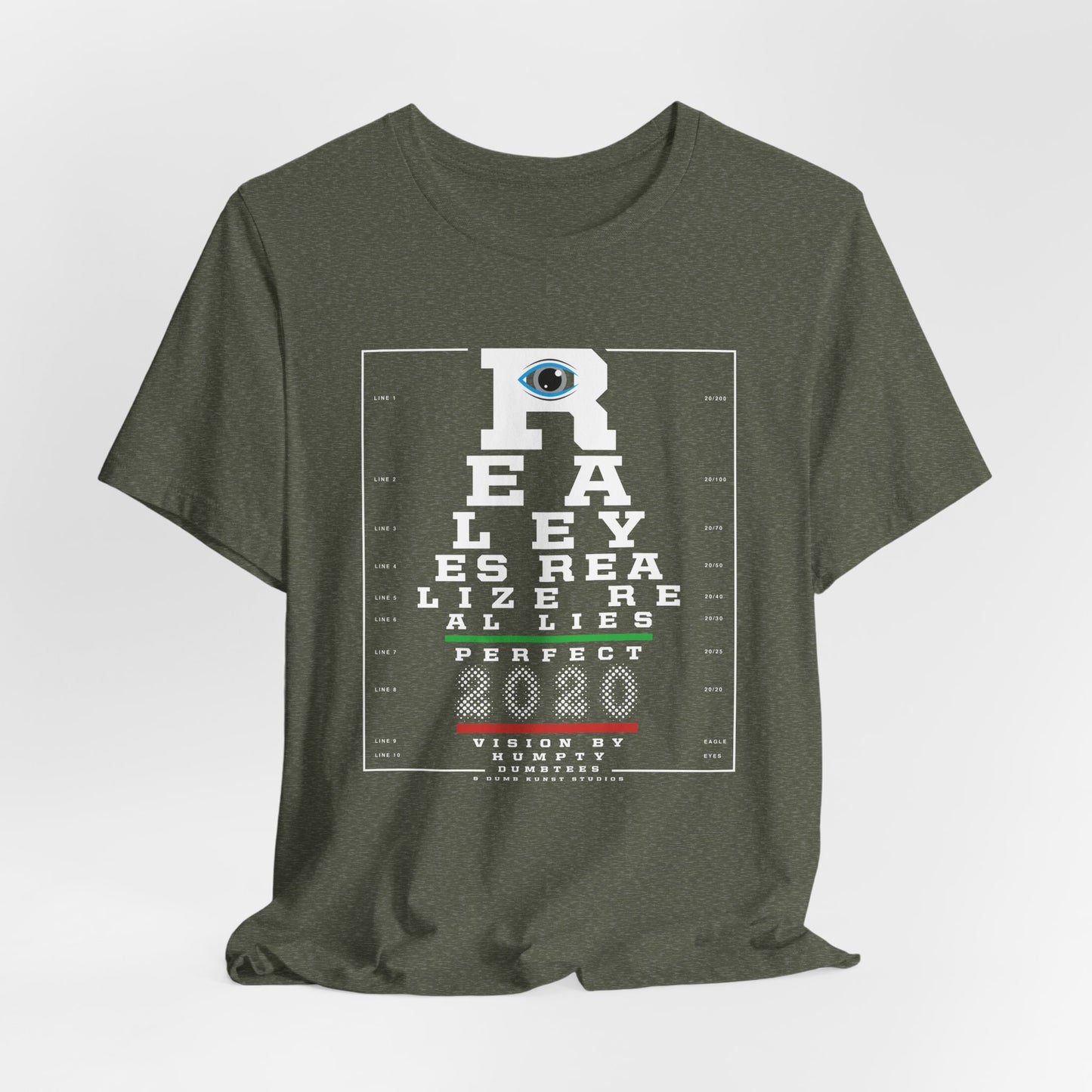 DK109: Real Eyes Realize Real Lies - Unisex S/S T-Shirt