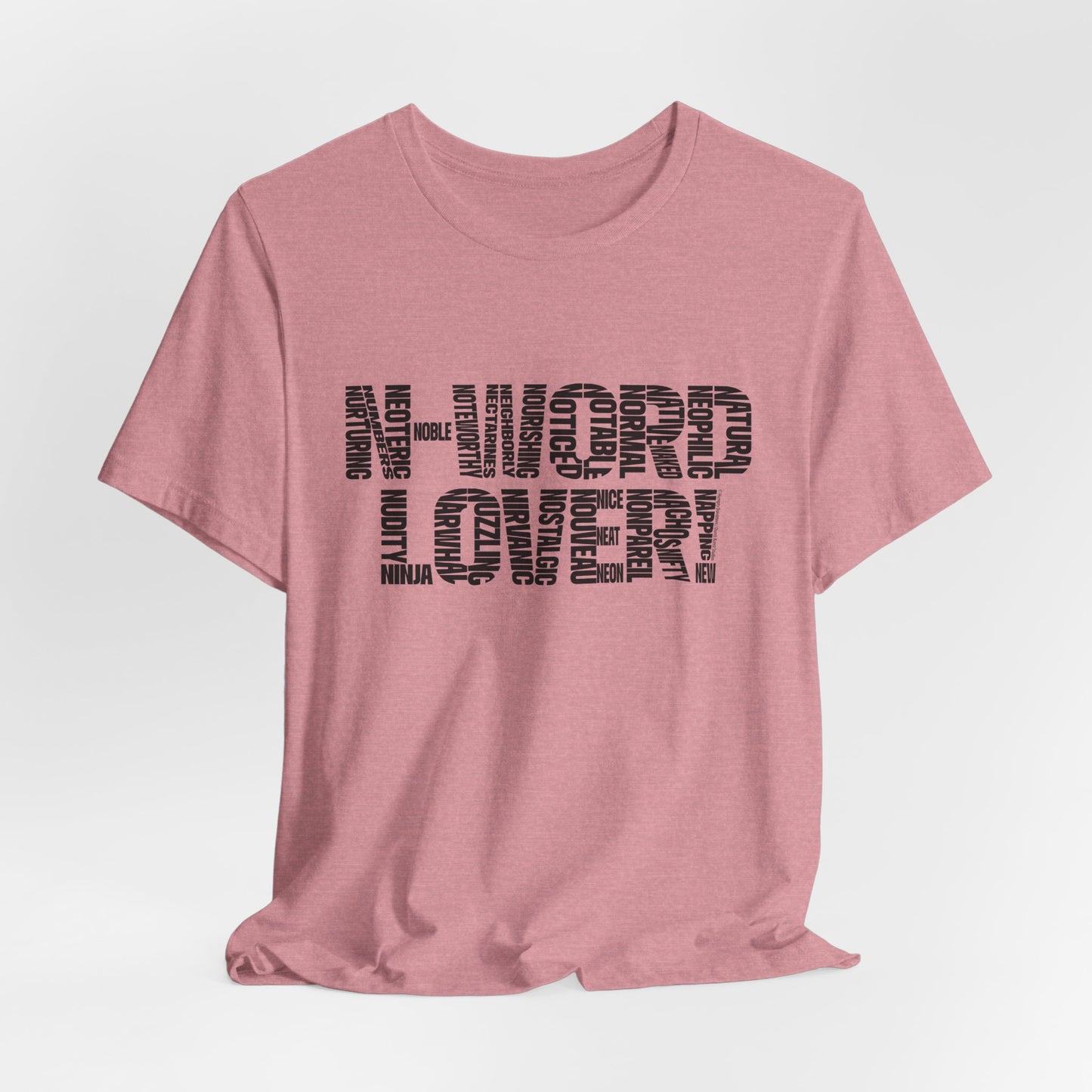 DK235: N-Words!!! (Lover Edition) - Unisex S/S T-Shirt
