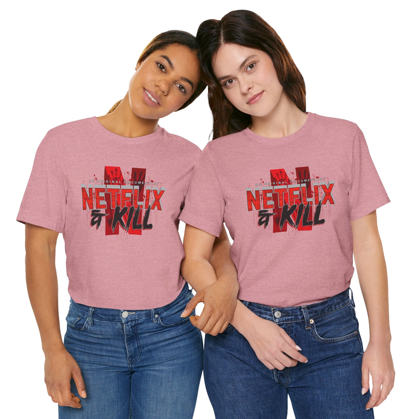 DK116: Netflix & Kill - Unisex S/S T-Shirt