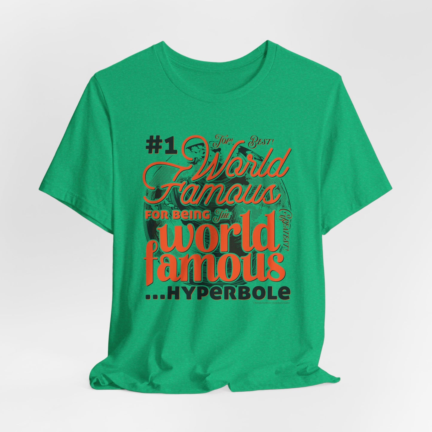 DK162: World Famous - Unisex S/S T-Shirt