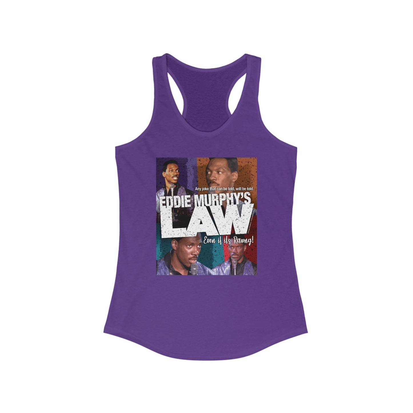 DK150: Eddie Murphy's Law - Ladies Racerback Tank