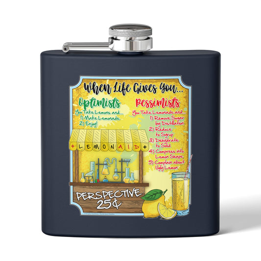 DK214: When Life Gives You... - 6oz Stainless Steel Hip Flask