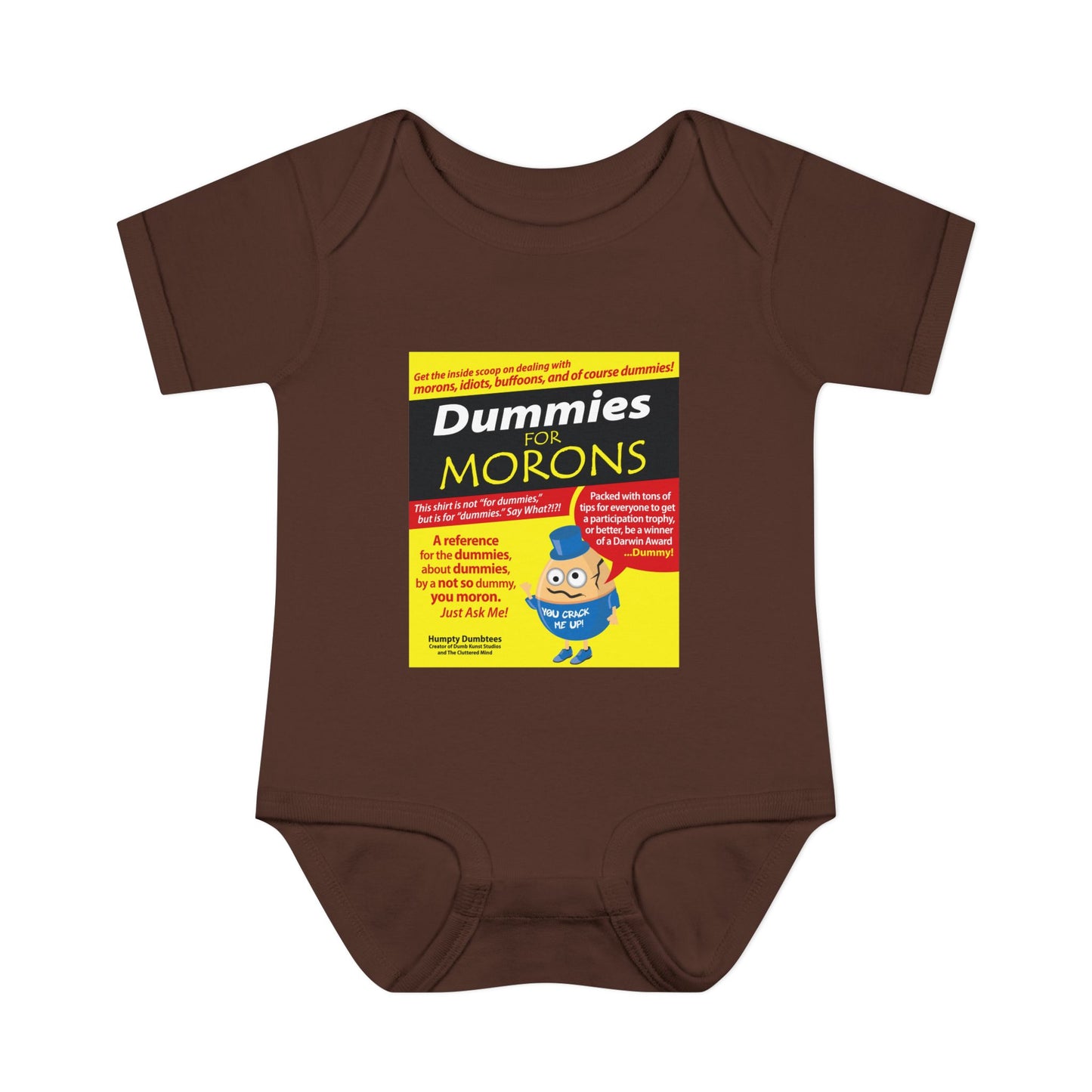 DK111: Dummies For Morons - Infant Sized Onsie