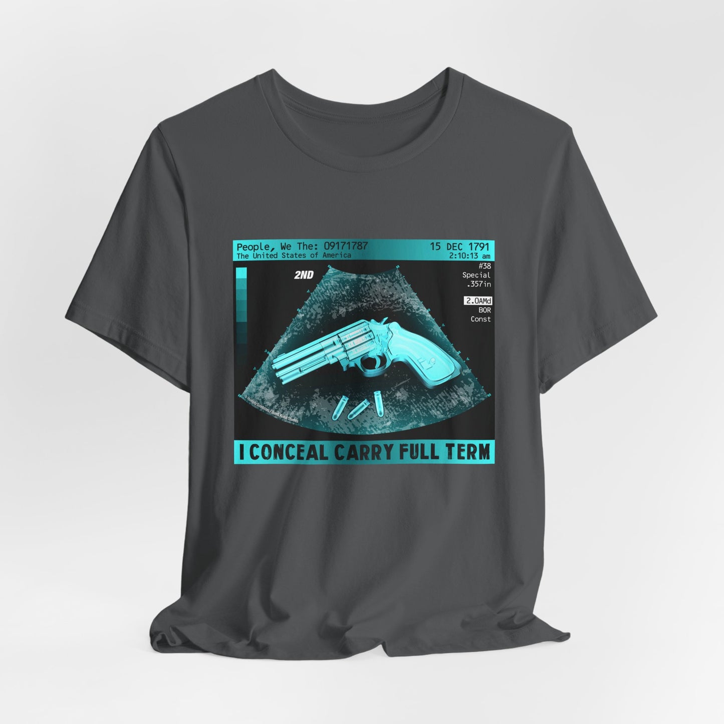 DK73: I Conceal Carry Full Term - Unisex S/S T-Shirt