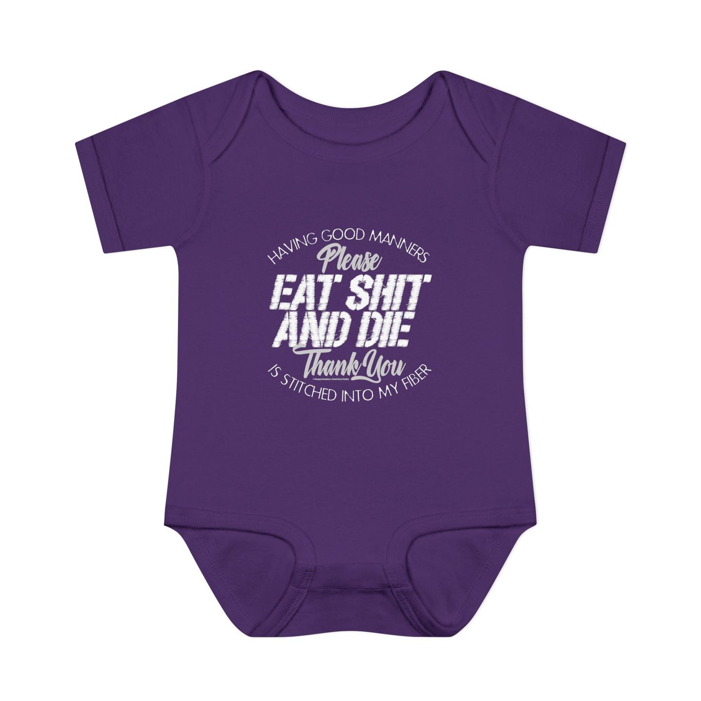 DK90: Please & Thank You (Eat Shit and Die) - Infant Sized Onsie