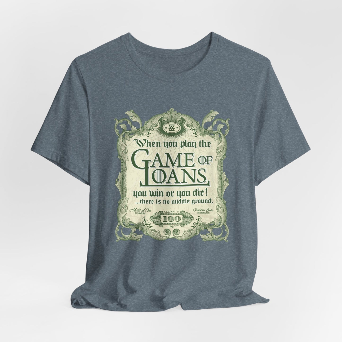DK143: Game Of Loans - Unisex S/S T-Shirt
