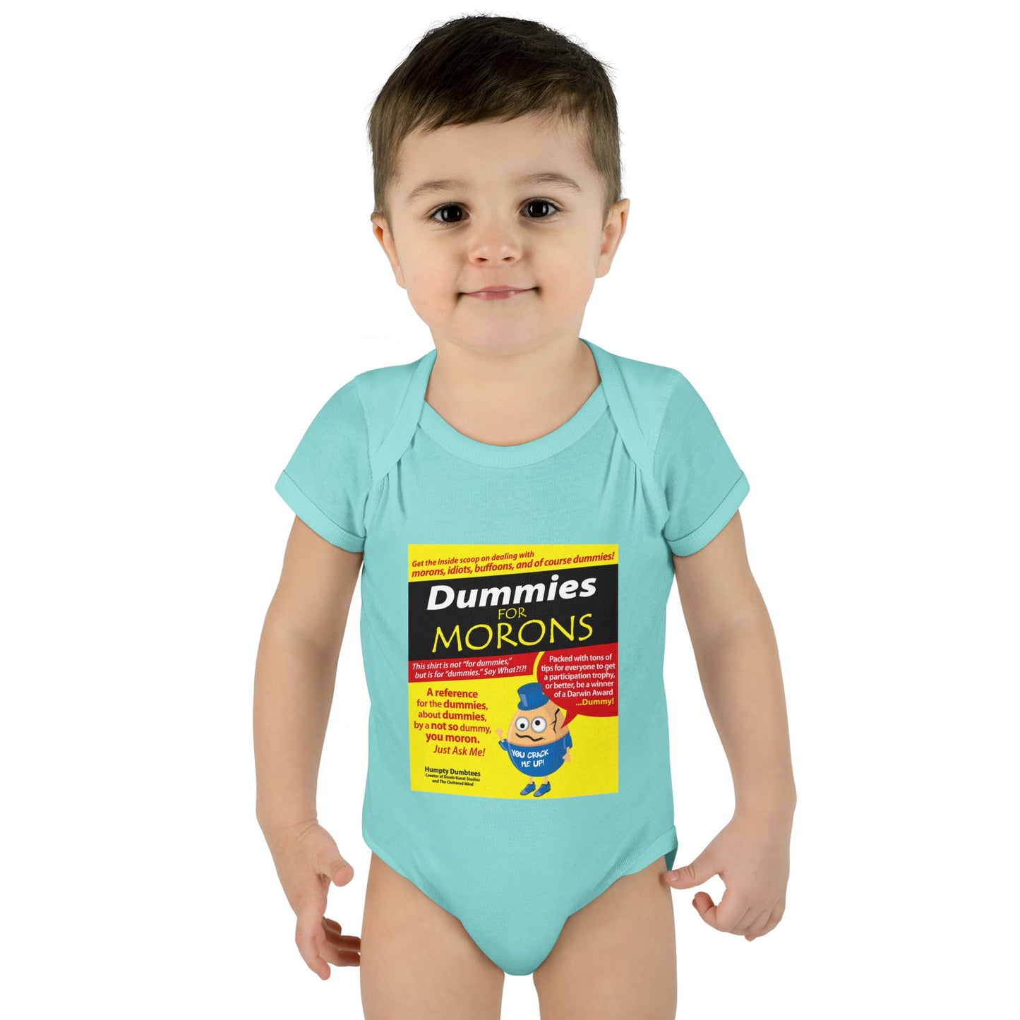DK111: Dummies For Morons - Infant Sized Onsie