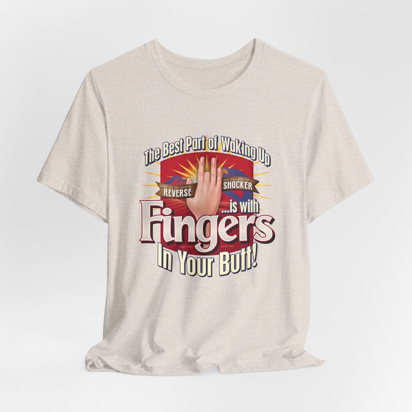 DK104: The Best Part of Waking Up... - Unisex S/S T-Shirt