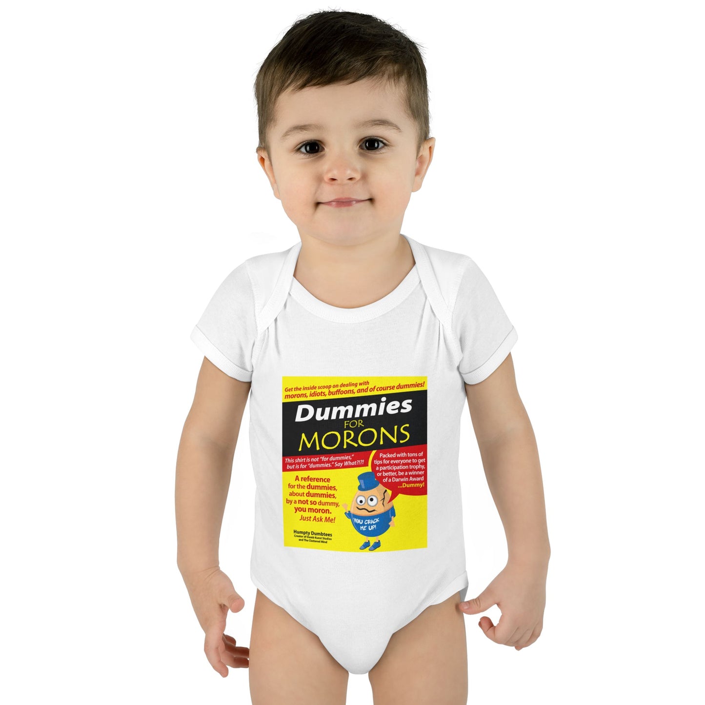 DK111: Dummies For Morons - Infant Sized Onsie