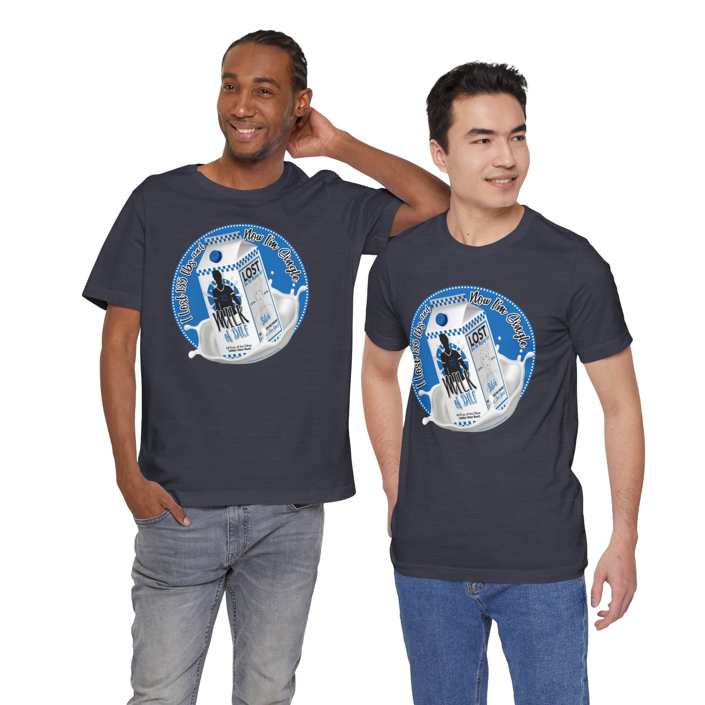 DK91: Not Really "Missing" (Lost 135 lbs / His Edition) - Unisex S/S T-Shirt