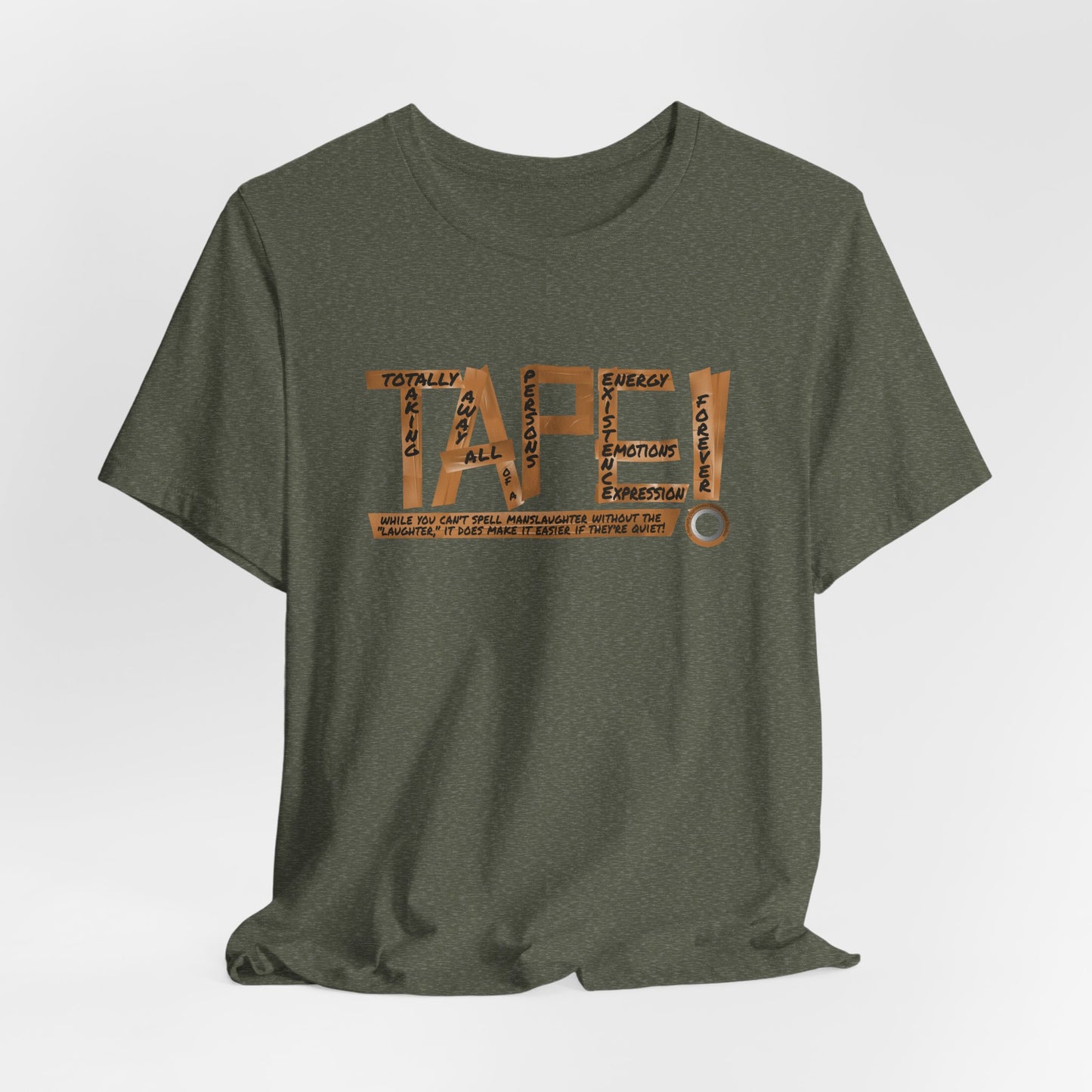 DK177: T.A.P.E.! - Unisex S/S T-Shirt