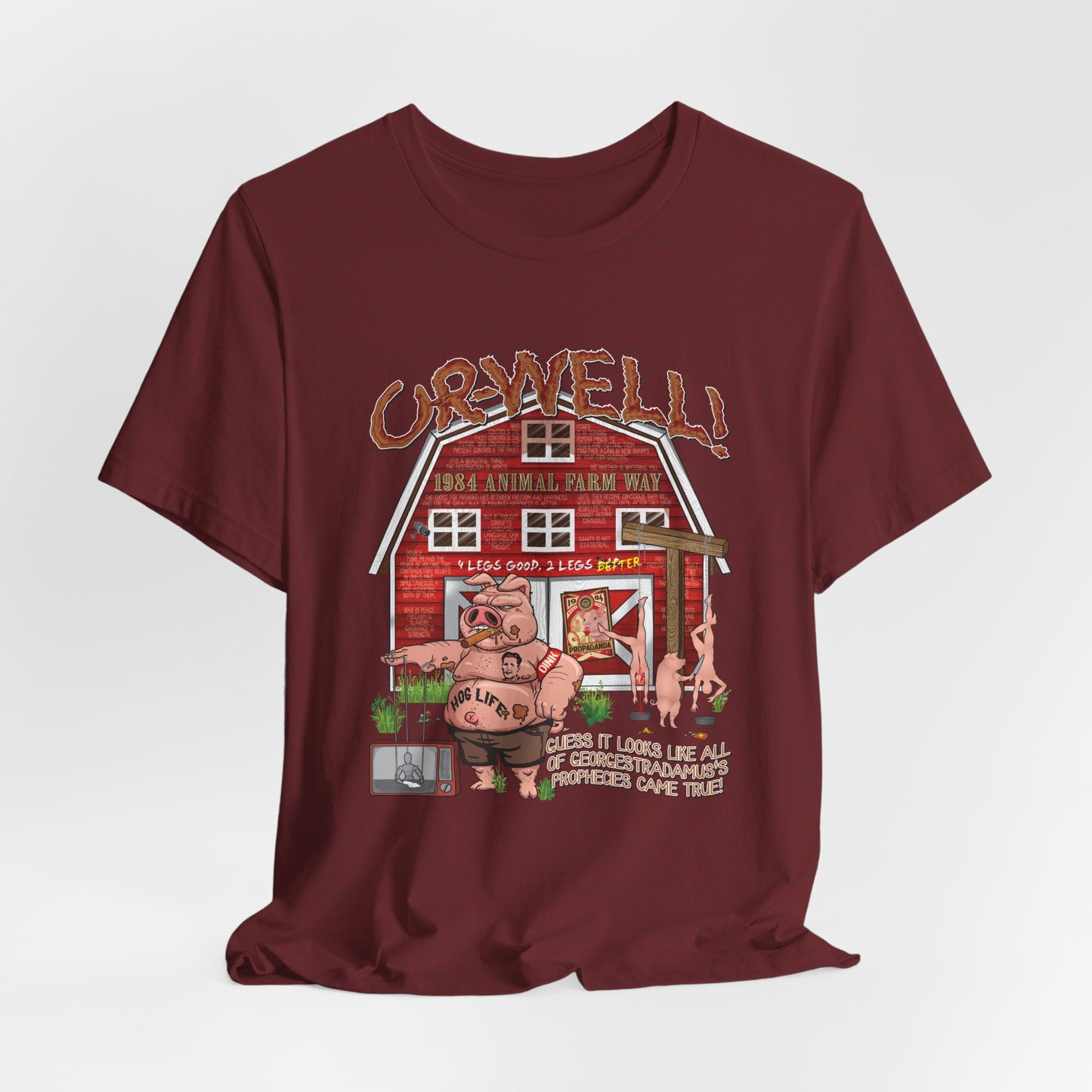DK165: Oh Well Orwell (Farmhouse Edition) - Unisex S/S T-Shirt