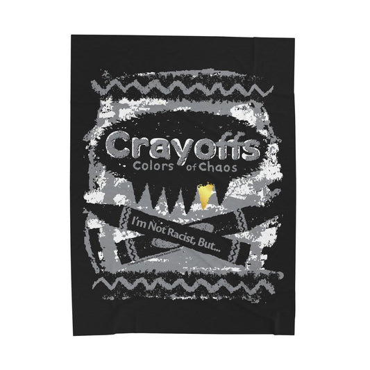 DK110: Crayoffs - Colors of Chaos (I'm Not A Racist, But... Black) - Velveteen Plush Blanket