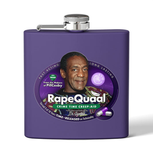 DK102: RapeQuaal by Pill Cosby - 6oz Stainless Steel Hip Flask