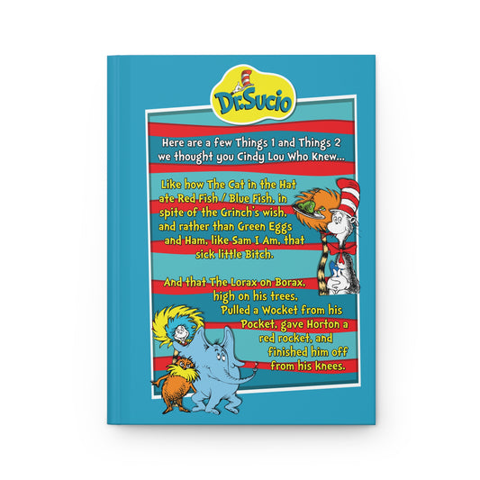 DK64: Doctored Seuss (Dirty Dr. Sucio) - Hardcover Writing Journal