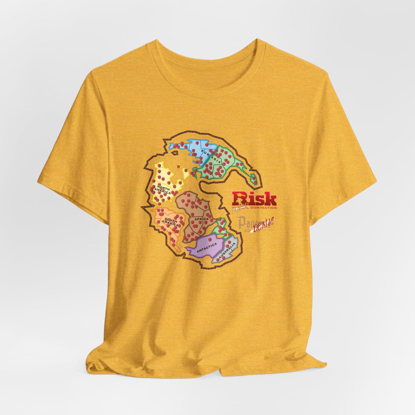 DK107: Don't RISK Global Domination - Unisex S/S T-Shirt