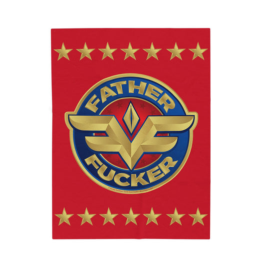 DK234: MF'in Fatherfuckers (HER Edition) - Velveteen Plush Blanket
