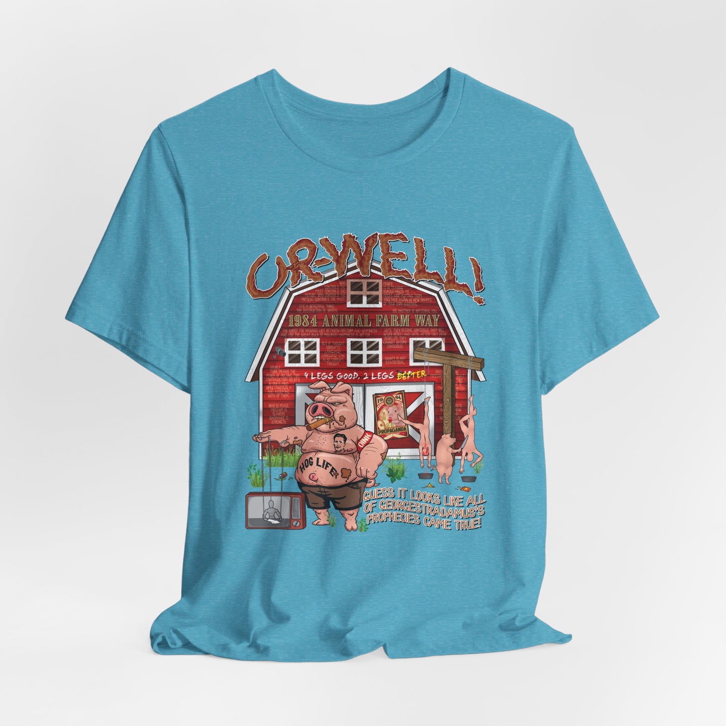 DK165: Oh Well Orwell (Farmhouse Edition) - Unisex S/S T-Shirt