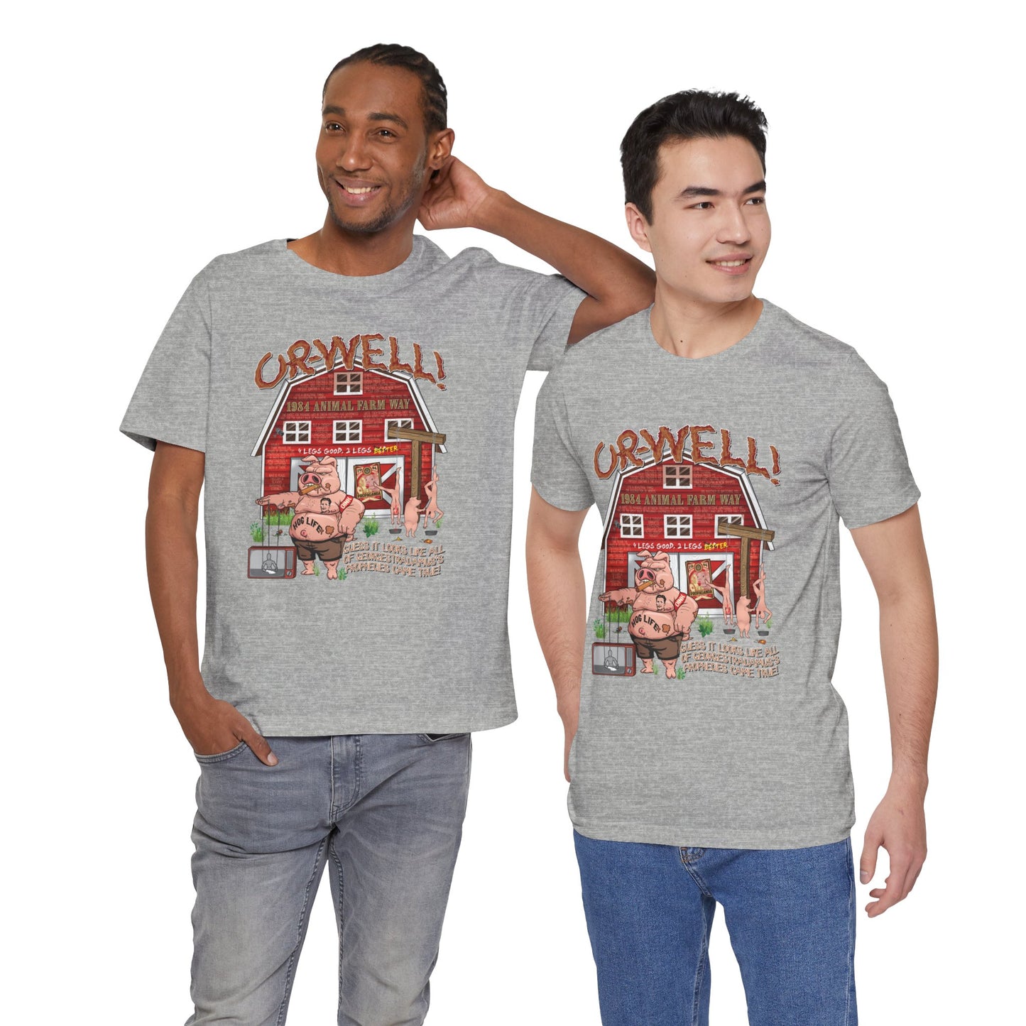DK165: Oh Well Orwell (Farmhouse Edition) - Unisex S/S T-Shirt