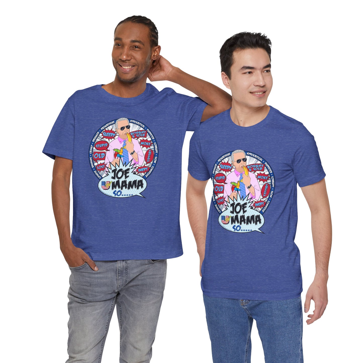 DK209: Joe Mama So... - Unisex S/S T-Shirt