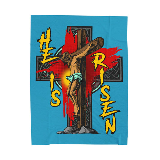 DK153: He Is Risen - Velveteen Plush Blanket
