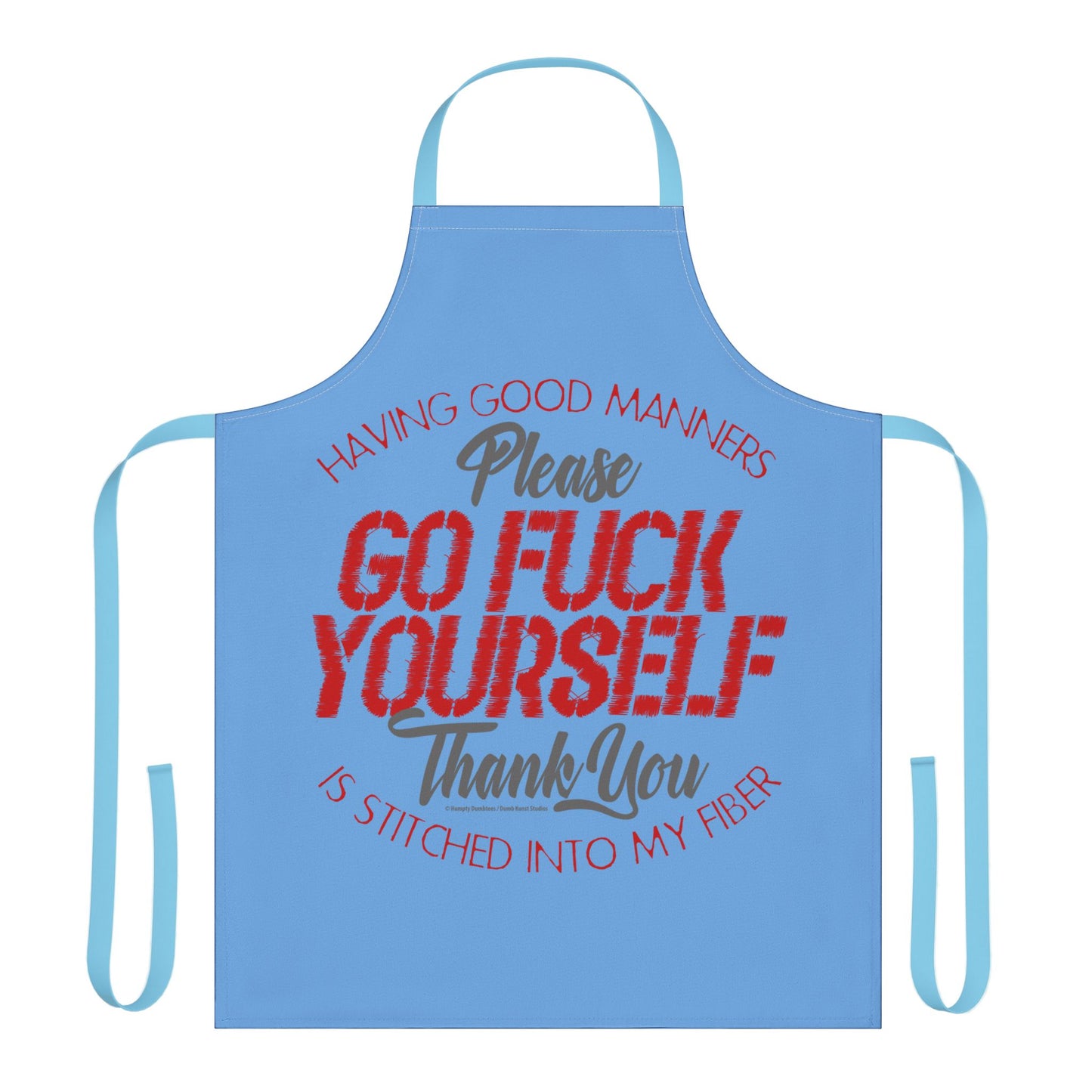 DK90: Please & Thank You (Go Fuck Yourself) - Twill Kitchen Apron