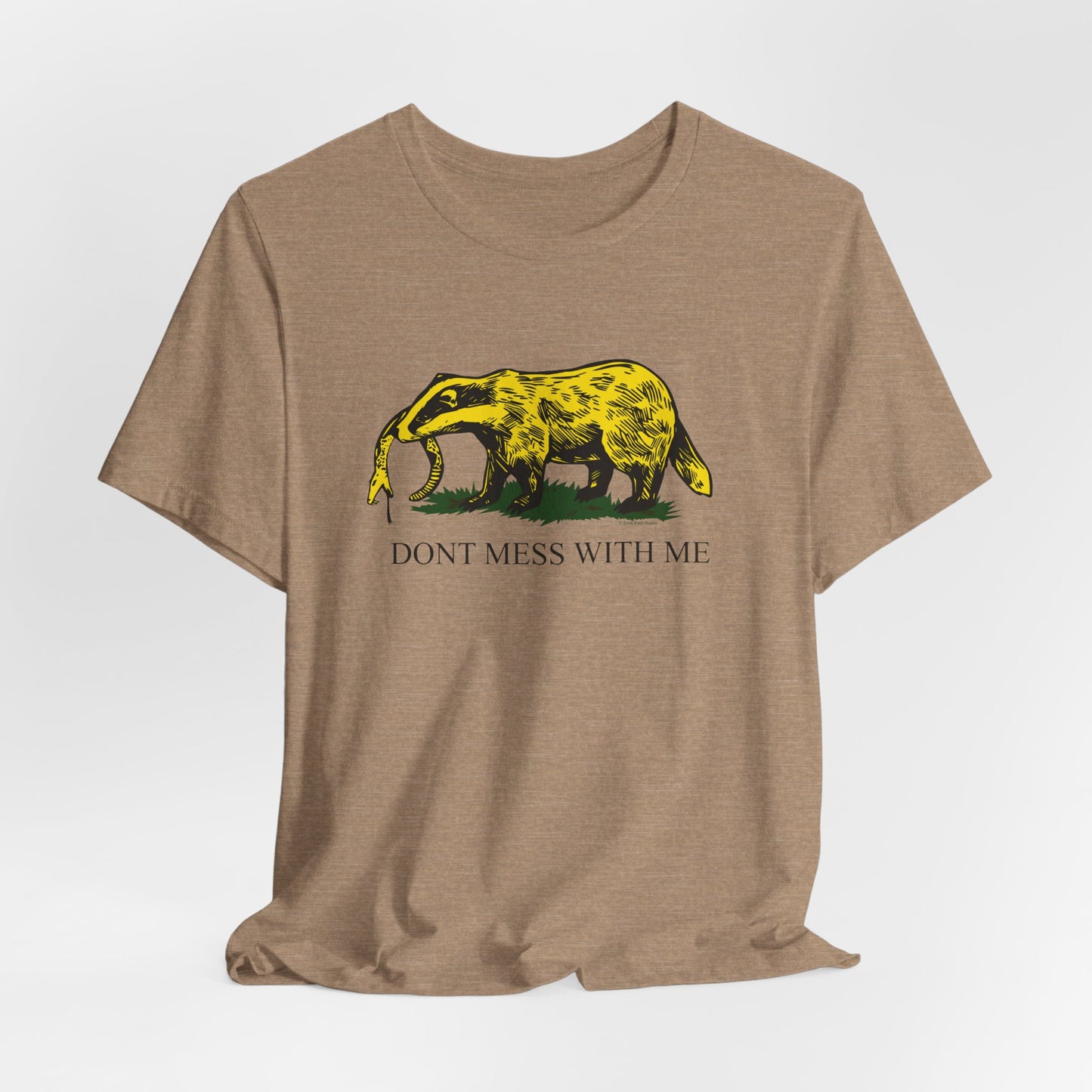 DK14: Honey Badger Don't Give a "Mess" - Unisex S/S T-Shirt