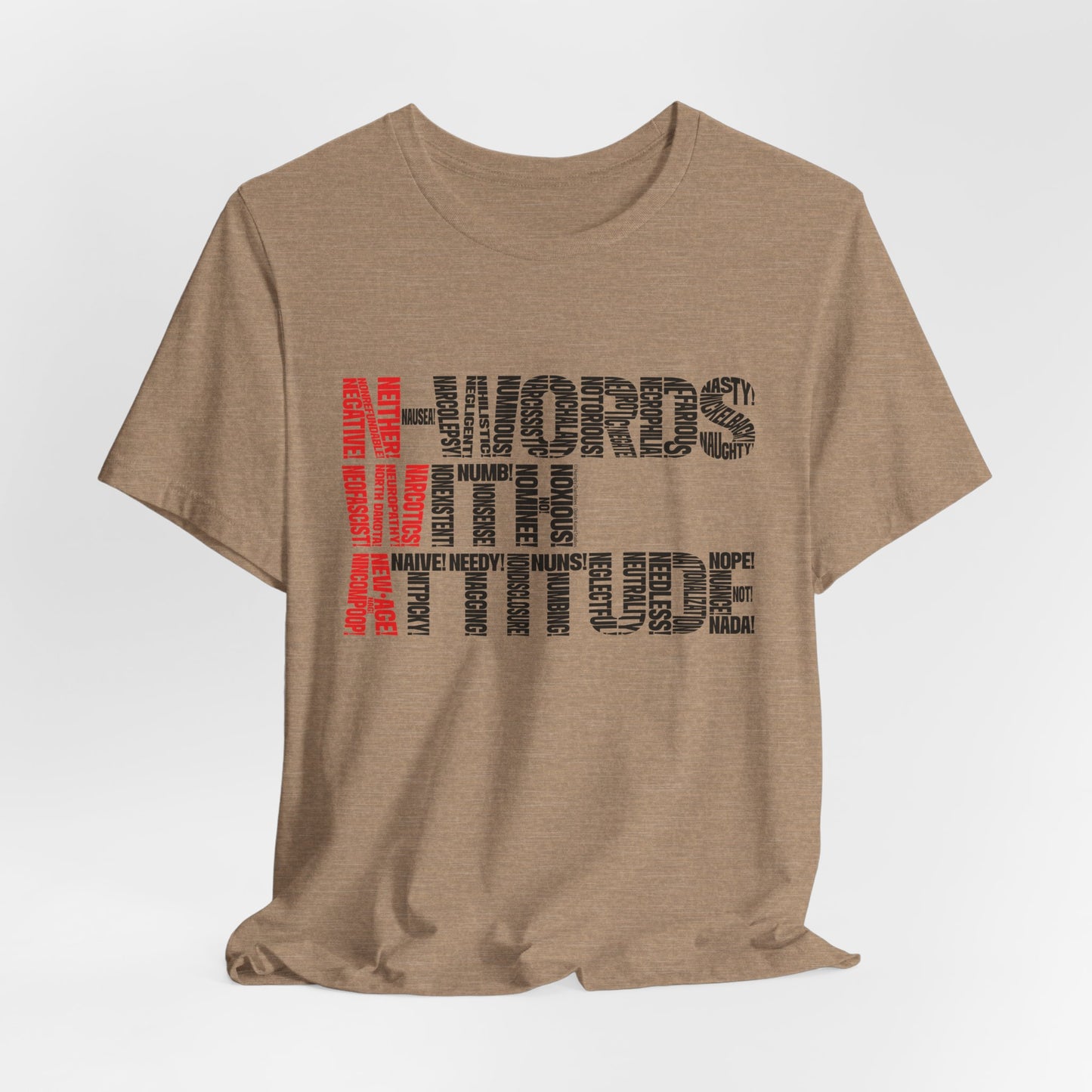 DK235: N-Words!!! (with Attitude Edition) - Unisex S/S T-Shirt