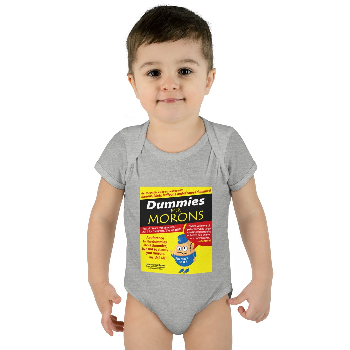 DK111: Dummies For Morons - Infant Sized Onsie